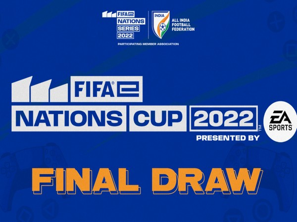 FIFAe Nations Cup 2022 draw announced (Photo/AIFF)