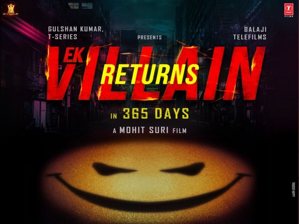 Poster of 'Ek Villian Returns' (Image Source: Twitter)