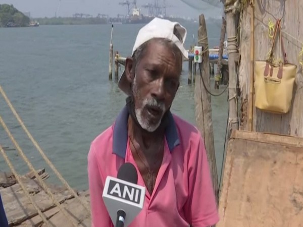 A fisherman in Kochi speaking to ANI, 