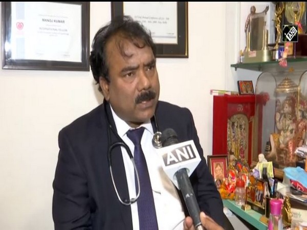 Dr Manoj Kumar, senior cardiologist at Max Hospital, New Delhi speaking to ANI on Saturday. (Photo/ANI)