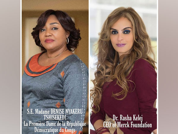 H.E. Denise Nyakeru Tshisekedi, The First Lady of Democratic Republic of Congo (DRC) and Dr Rasha Kelej, CEO of Merck Foundation