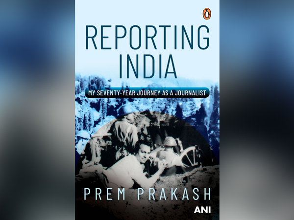 The book 'Reporting India: My Seventy-Year Journey as a Journalist' has been released recently