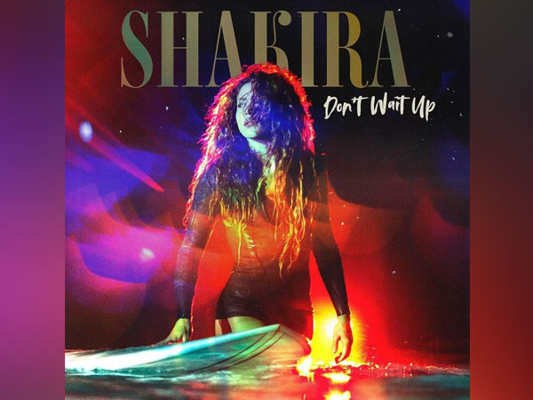 Poster of Shakira's 'Don't Wait Up' (Image source: Instagram)