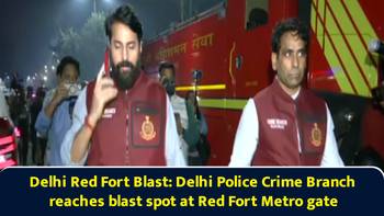 Raw - Delhi Red Fort Blast: Delhi Police Crime Branch reaches blast spot at Red Fort Metro gate